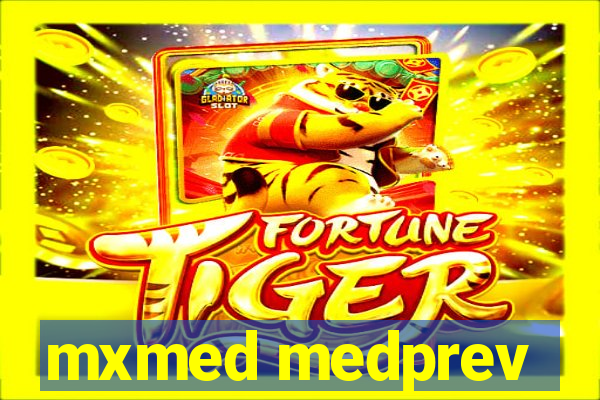 mxmed medprev